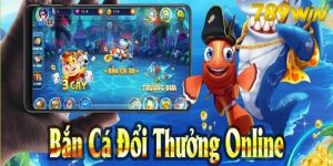 Bắn cá online 789Win