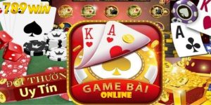 Game bài online 789WIN là điểm đến hàng đầu của bet thủ 